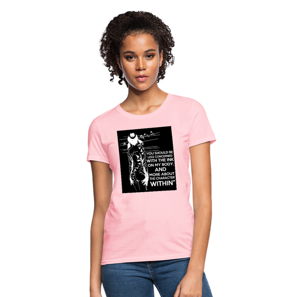 Tattoo Quote Women's T-Shirt - pink