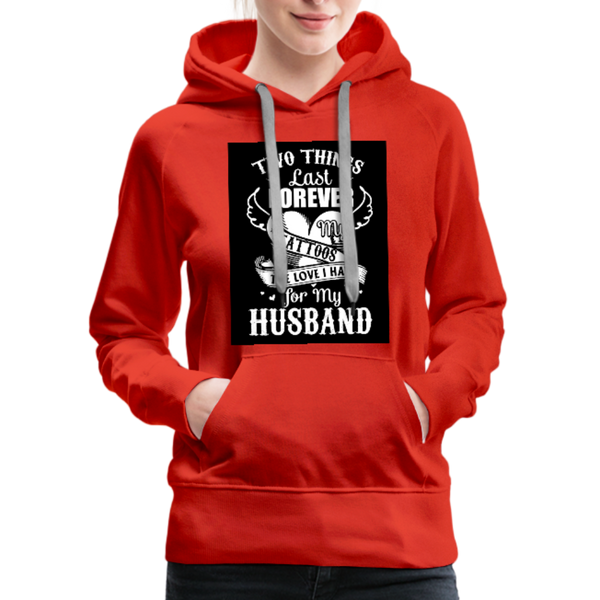 Two Things Last Forever Women’s Premium Hoodie - red