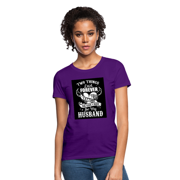 Two Things Last Forever Women's T-Shirt - purple