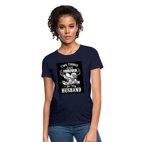 Two Things Last Forever Women's T-Shirt - navy