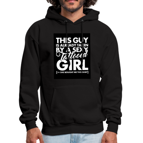 This Guy Is Already Taken By A Sexy Tattooed Girl Men's Hoodie - black