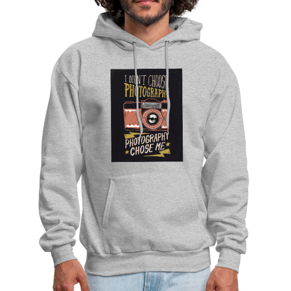 I Didn't Choose Photography Photography Chose Me Men's Hoodie - heather gray