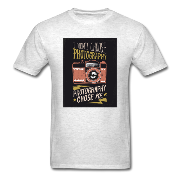 I Didn't Choose Photography Photography Chose Me Men's T-Shirt - light heather gray