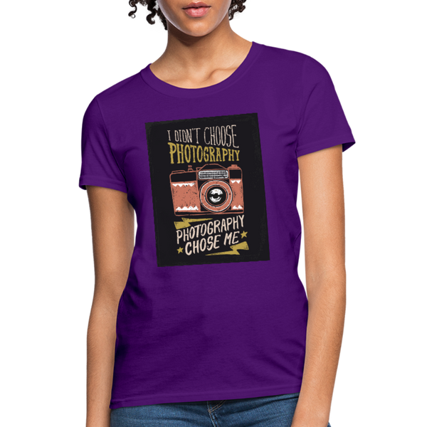 I Didn't Choose Photography Photography Chose Me Women's T-Shirt - purple