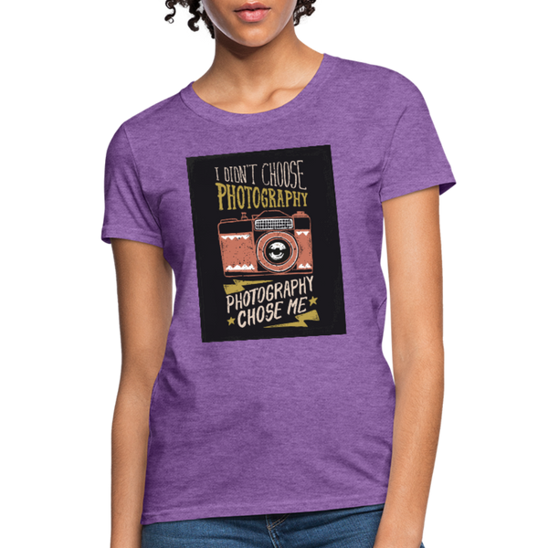 I Didn't Choose Photography Photography Chose Me Women's T-Shirt - purple heather