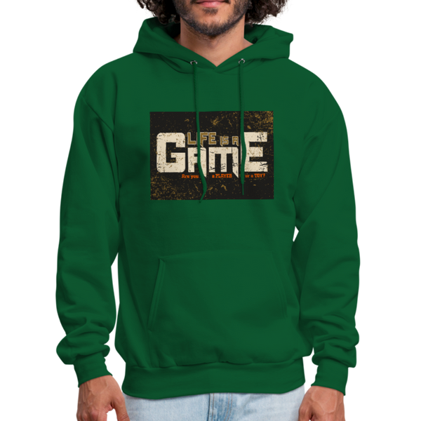 Life Is A Game Men's Hoodie - forest green