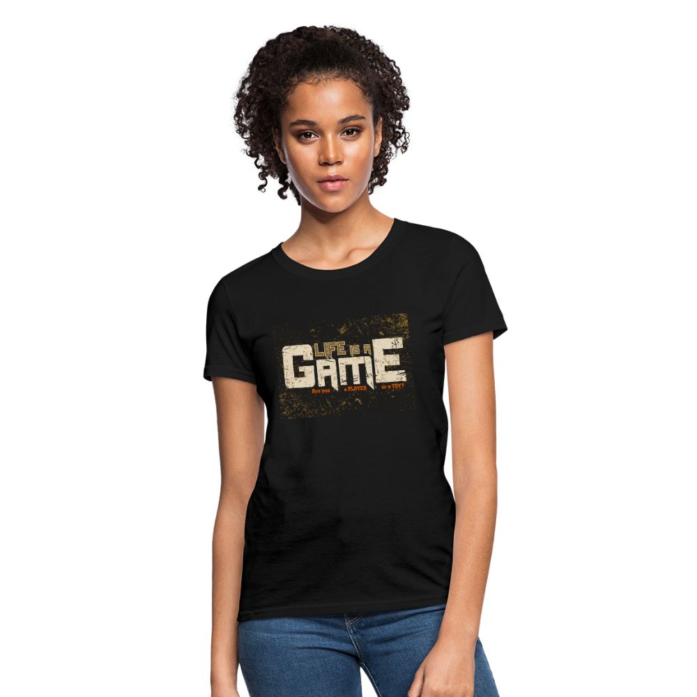 Life Is A Game Women's T-Shirt - black