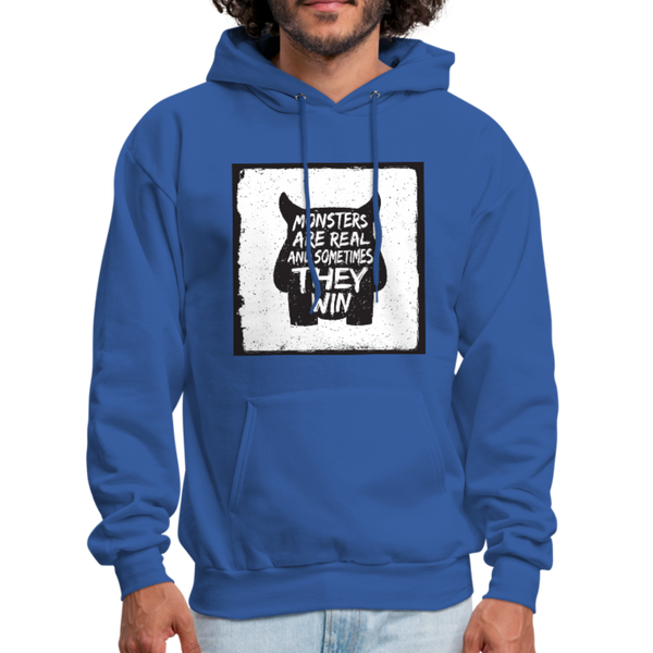 Monsters Are Real & Sometimes They Win Men's Hoodie - royal blue