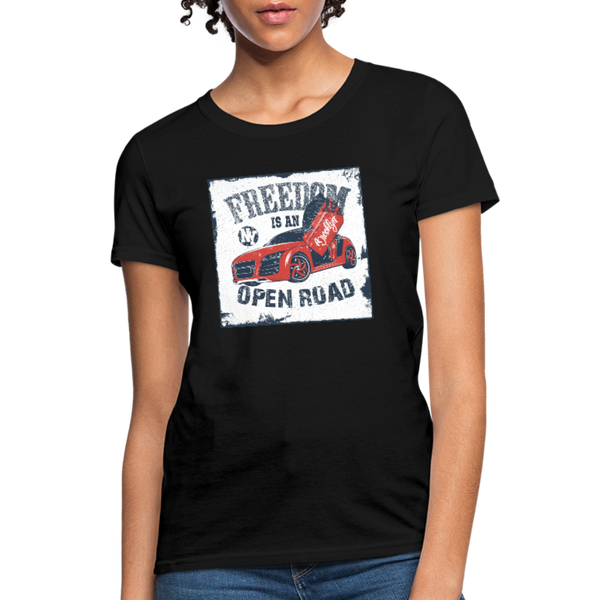 Freedom Is An Open Road Women's T-Shirt - black