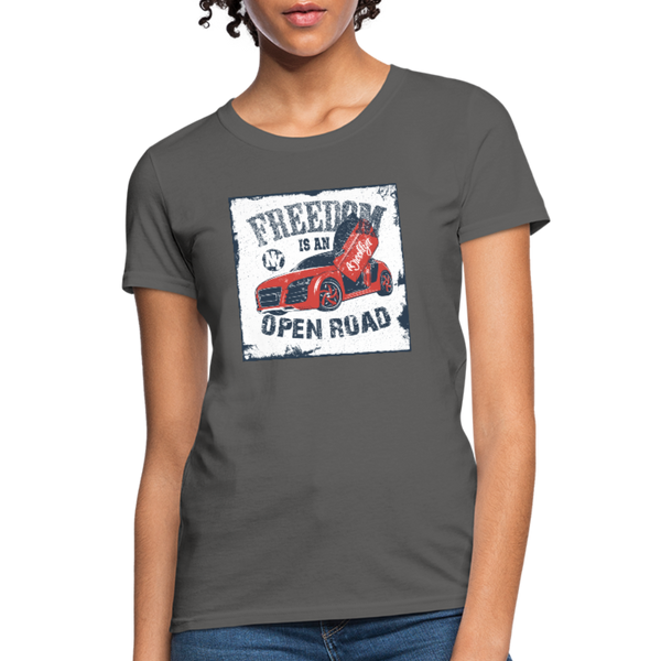 Freedom Is An Open Road Women's T-Shirt - charcoal