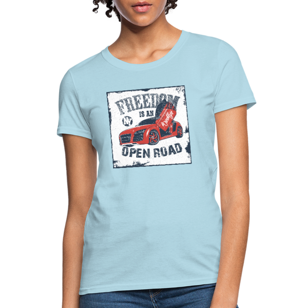 Freedom Is An Open Road Women's T-Shirt - powder blue