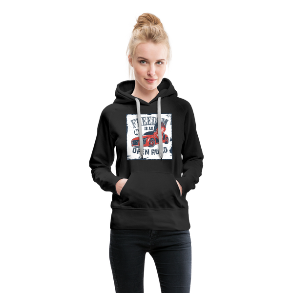 Freedom Is An Open Road Women’s Premium Hoodie - black