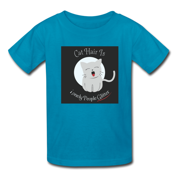 Cat Hair Is Lonely People Glitter Kids' T-Shirt - turquoise