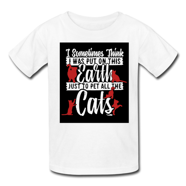 I Sometimes Think I Was Put On This Earth Just To Pet All The Cats Kids' T-Shirt - white