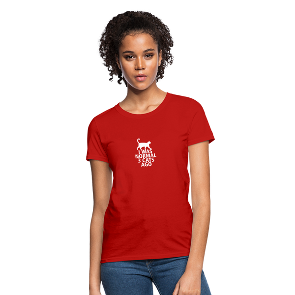 I Was Normal 3 Cats Ago Women's T-Shirt - red