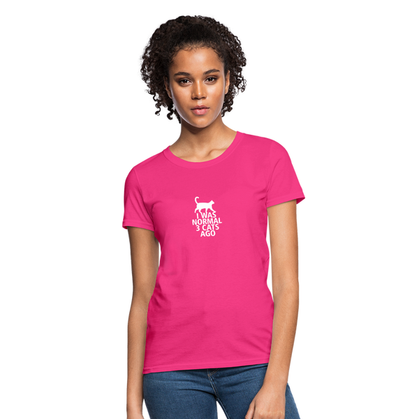 I Was Normal 3 Cats Ago Women's T-Shirt - fuchsia