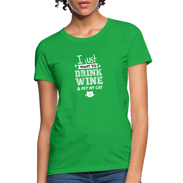 I Just Want To Drink Wine & Pet My Cat Women's T-Shirt - bright green