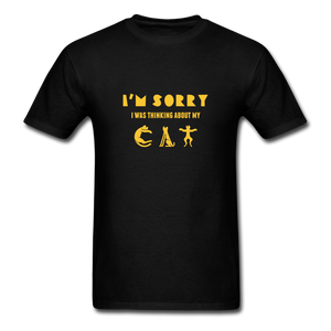 I'm Sorry I Was Thinking About My Cat Men's T-Shirt - black