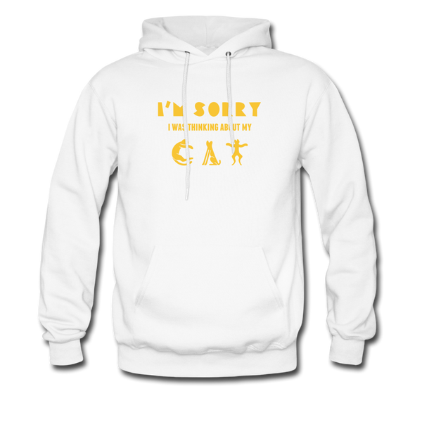 I'm Sorry I Was Thinking About My Cat Men's Hoodie - white