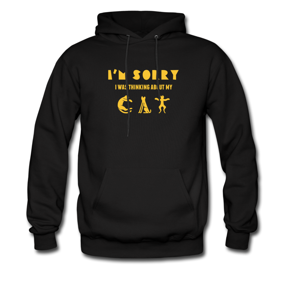 I'm Sorry I Was Thinking About My Cat Men's Hoodie - black