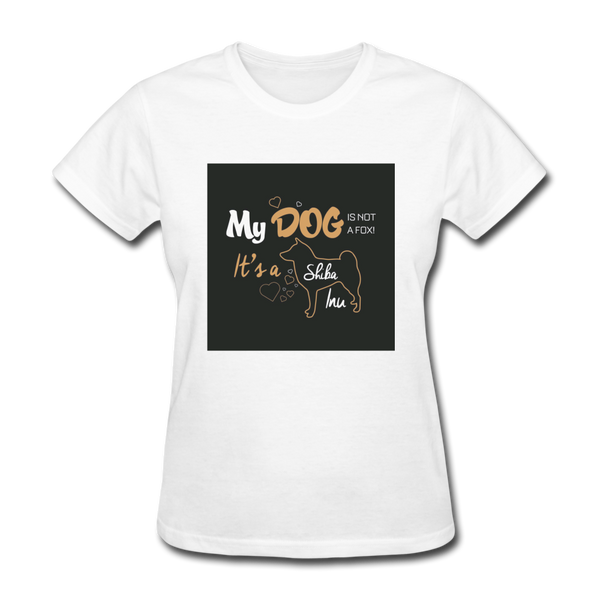 My Dog Is Not a Fox It's a Shiba Inu Women's T-Shirt - white