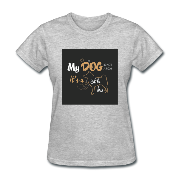 My Dog Is Not a Fox It's a Shiba Inu Women's T-Shirt - heather gray