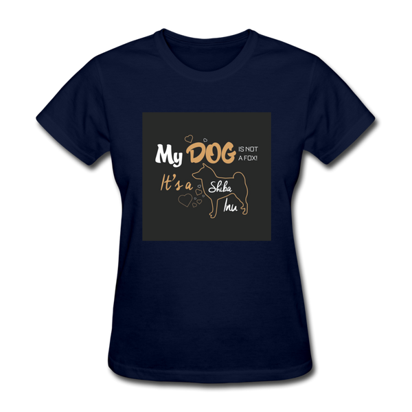 My Dog Is Not a Fox It's a Shiba Inu Women's T-Shirt - navy