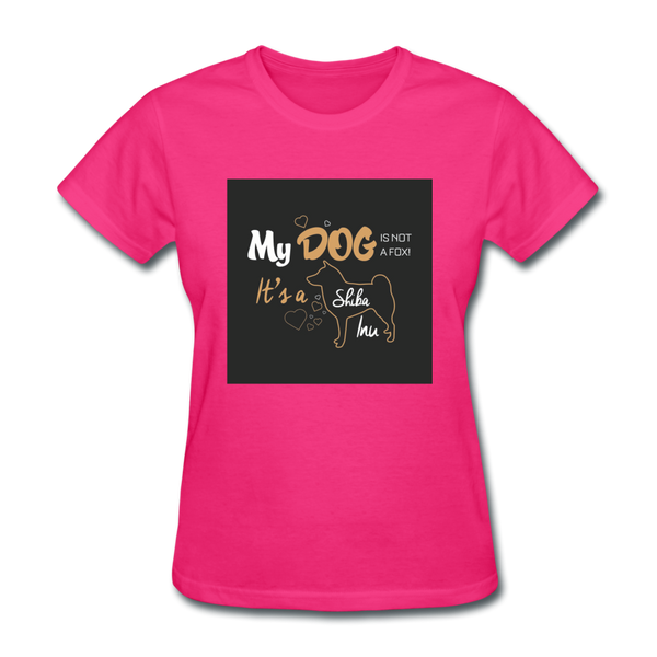 My Dog Is Not a Fox It's a Shiba Inu Women's T-Shirt - fuchsia