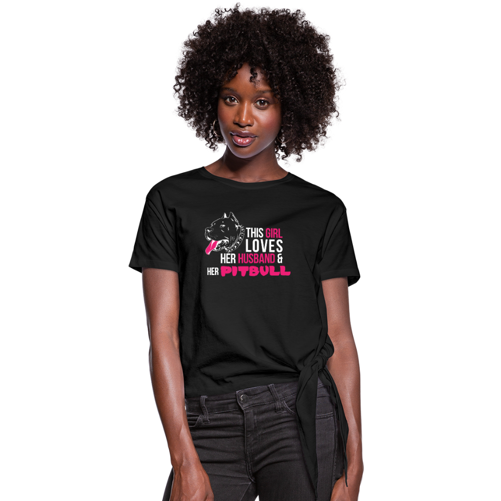 This Girl Loves Her Husband & Her Pitbull Women's Knotted T-Shirt - black