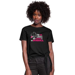 This Girl Loves Her Husband & Her Pitbull Women's Knotted T-Shirt - black