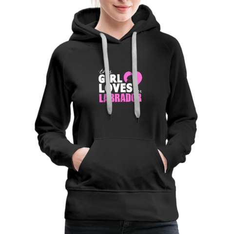 This Girl Loves Her Labrador Women’s Premium Hoodie - black