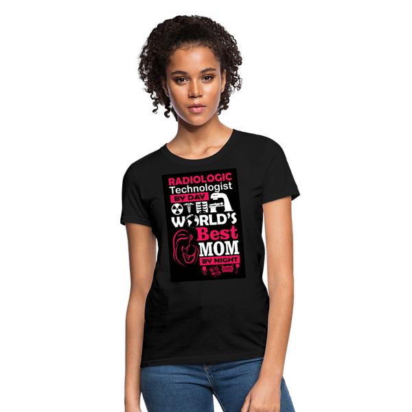 Radiologic Technologist By Day World's Best Mom By Night Women's T-Shirt - black