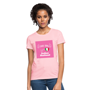 This Girl Loves Her Italian Husband Women's T-Shirt - pink