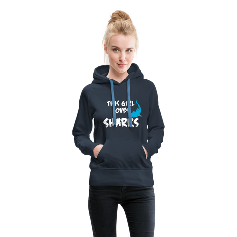 This Girl Loves Sharks Women’s Premium Hoodie - navy