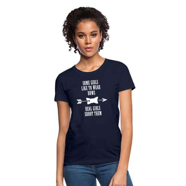 Some Girls Like To Wear Bows Real Girls Shoot Them Women's T-Shirt - navy