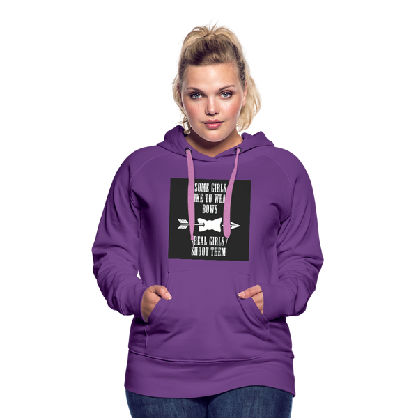 Some Girls Like To Wear Bows Real Girls Shoot Them Women’s Premium Hoodie - purple