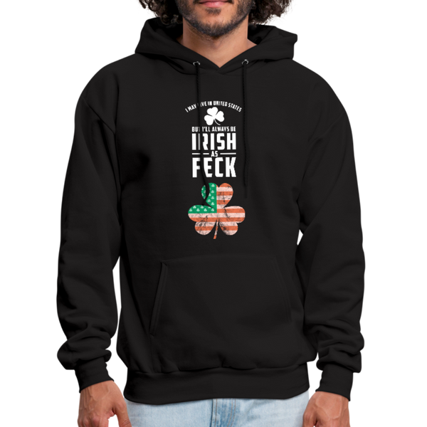 Irish As Feck Men's Hoodie - black