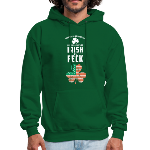 Irish As Feck Men's Hoodie - forest green