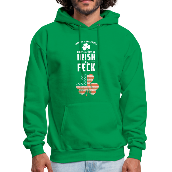 Irish As Feck Men's Hoodie - kelly green