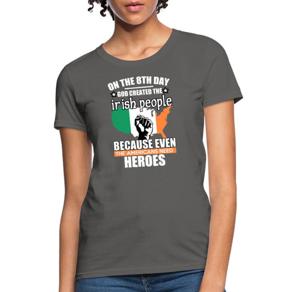 God Created The Irish Women's T-Shirt - charcoal