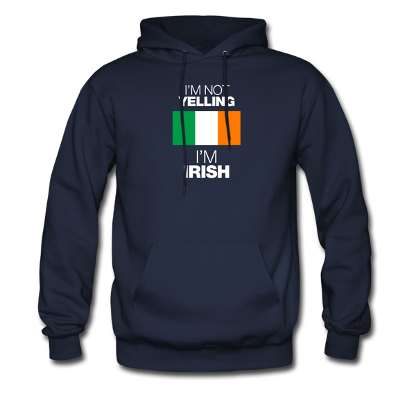 I'm Not Yelling I'm Irish Men's Hoodie - navy