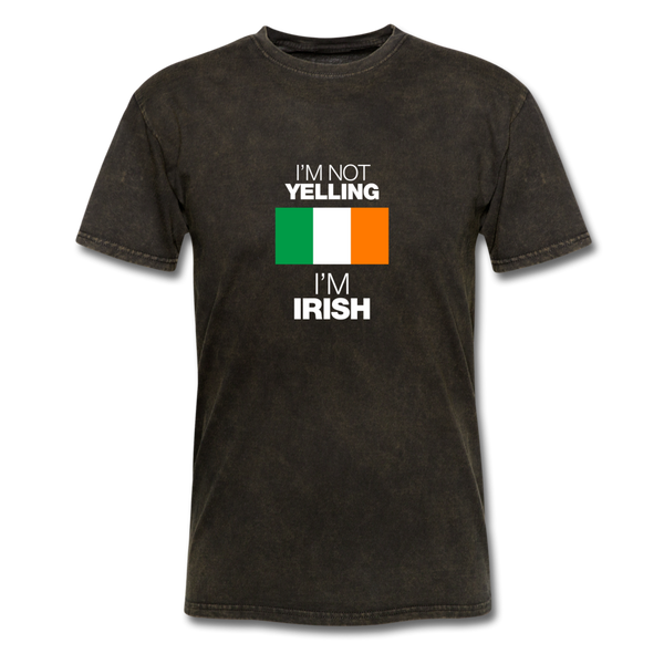 I'm Not Yelling I'm Irish Men's T-Shirt - mineral black