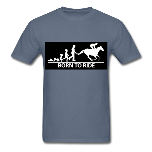 Born To Ride Men's T-Shirt - denim