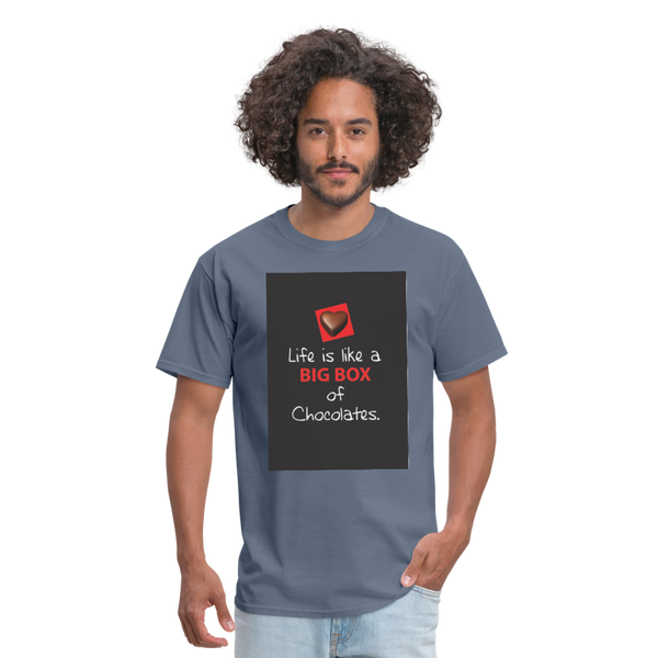 Life Is Like A Big Box of Chocolates Men's T-Shirt - denim