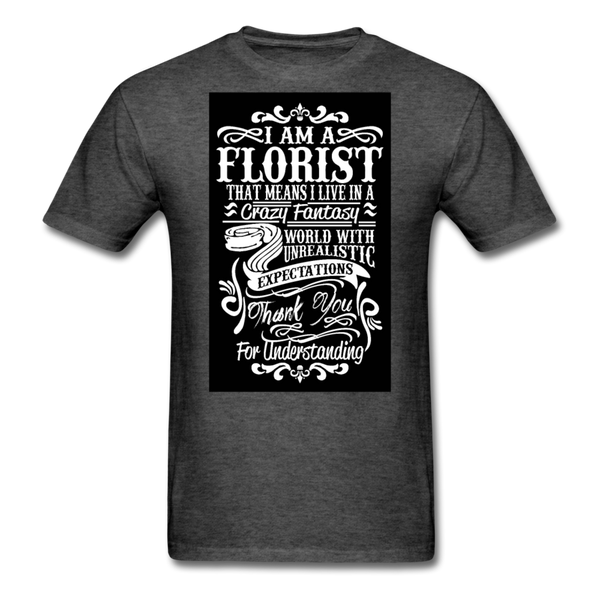 I Am A Florist Men's T-Shirt - heather black