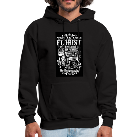 I Am A Florist Men's Hoodie - black