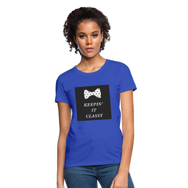 Keepin' It Classy Women's T-Shirt - royal blue