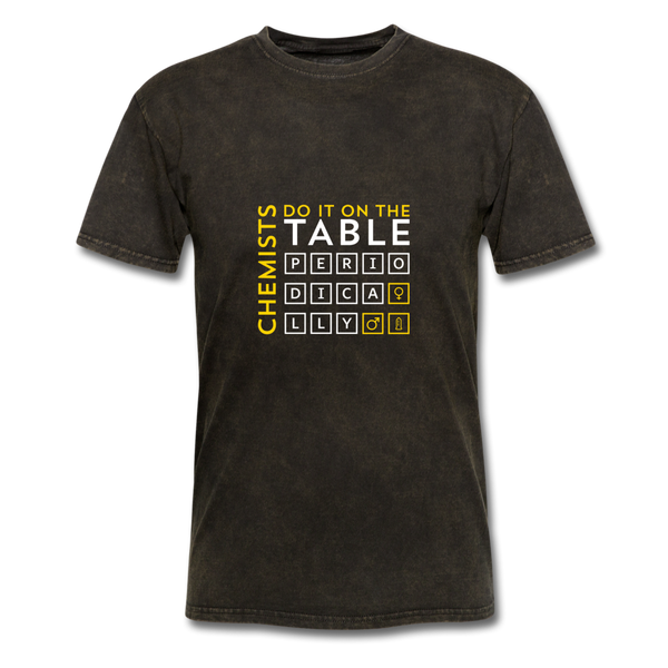 Chemists Do It On The Table Periodically Men's T-Shirt - mineral black