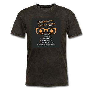 6 Reasons Why I Became A Teacher Men's T-Shirt - mineral black