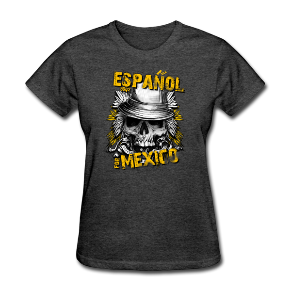 Espanol Mexico Women's T-Shirt - heather black